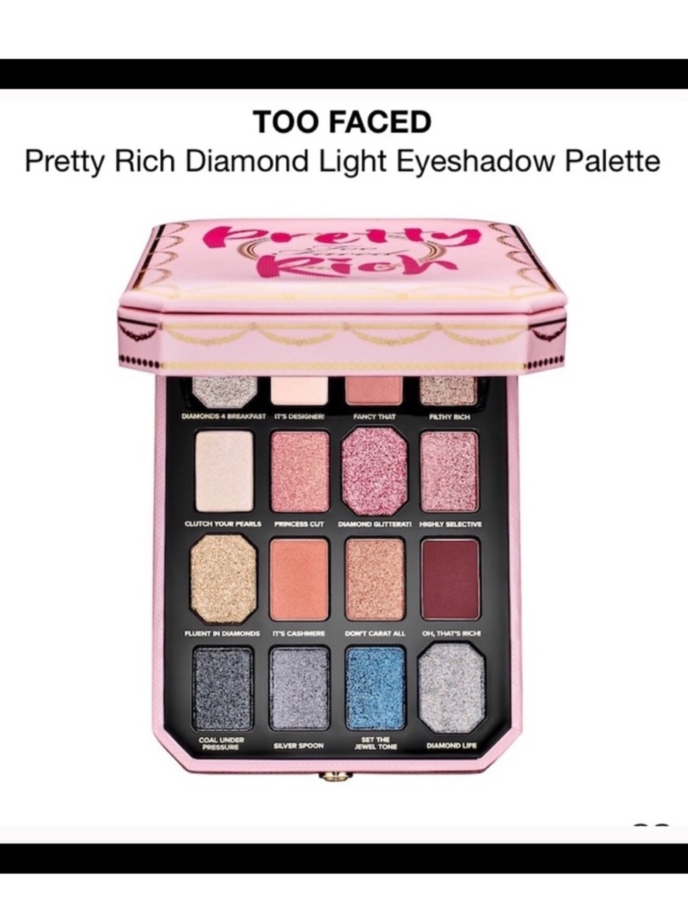 Too Faced Pretty Rich Diamond Light Eyeshadow Palette